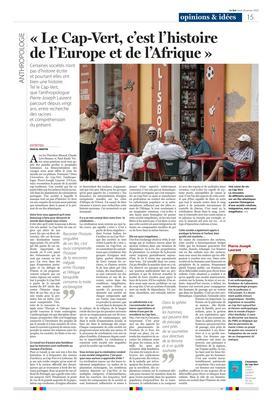 «Le Cap-Vert, c’est l’histoirede l’Europe et de l’Afrique» «Le Cap-Vert, c’est l’histoirede l’Europe et de l’Afrique»